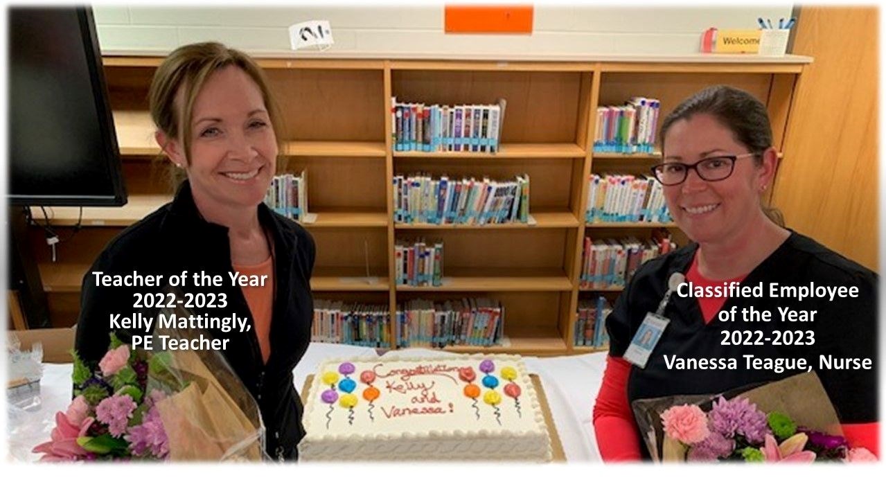 Kelly Mattingly Teacher of the Year and Vanessa Teague Classified Employee of the Year